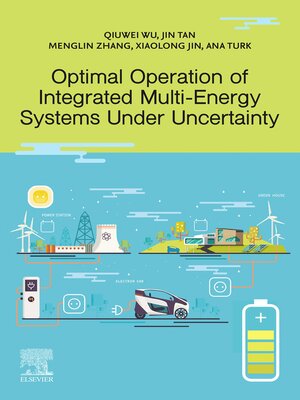 cover image of Optimal Operation of Integrated Multi-Energy Systems Under Uncertainty